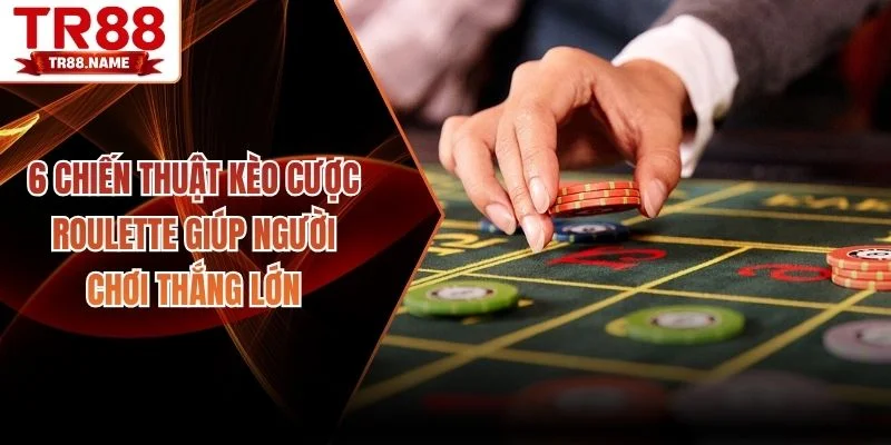 Kèo cược roulette