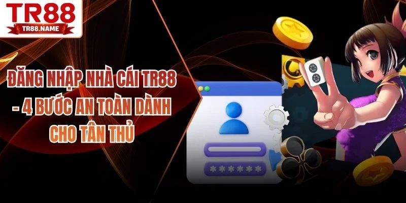 Đăng nhập nhà cái TR88