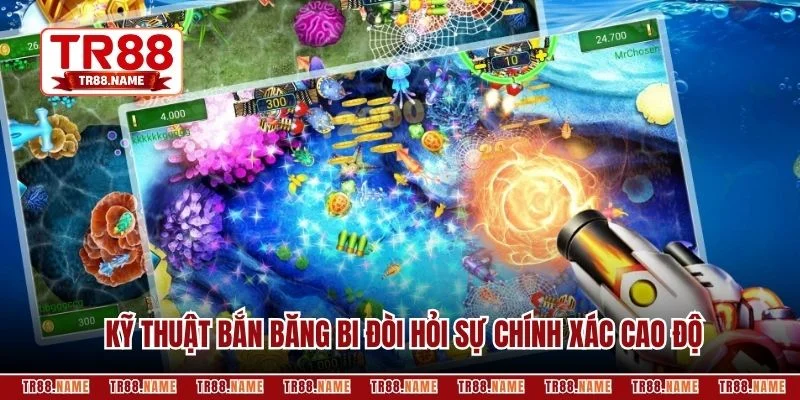 Kỹ thuật bắn băng bi đòi hỏi sự chính xác cao độ